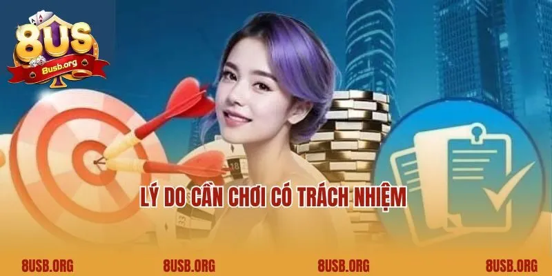 Lý do cần chơi có trách nhiệm