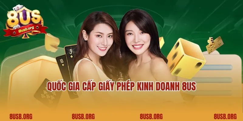 Quốc gia cấp giấy phép kinh doanh 8us